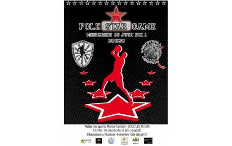 Pôle star game le 15/06/11 à Tours